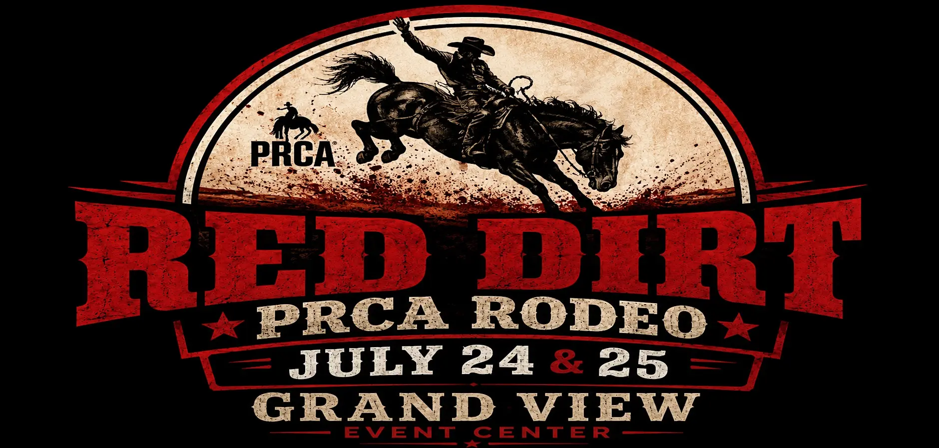 Red Dirt PRCA Rodeo flyer — July 24 & 25 at Grand View Event Center.