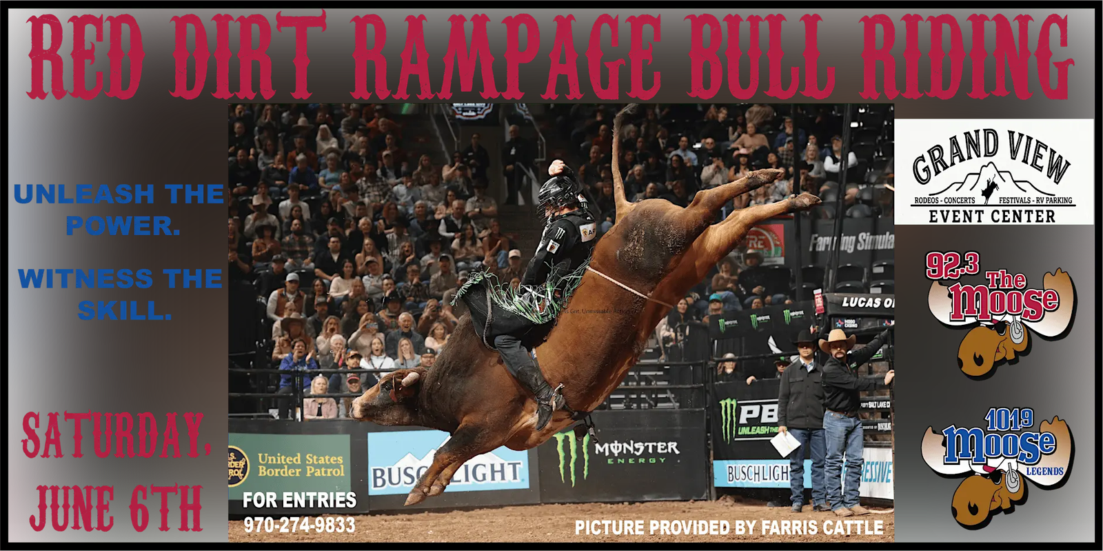 Red Dirt Rampage Bull Riding — Saturday, June 6, 2026 at Grand View Event Center, Delta CO. Show 7:30 PM – 10:30 PM. Sponsored by 92.3 The Moose & 101.9 Moose Legends.